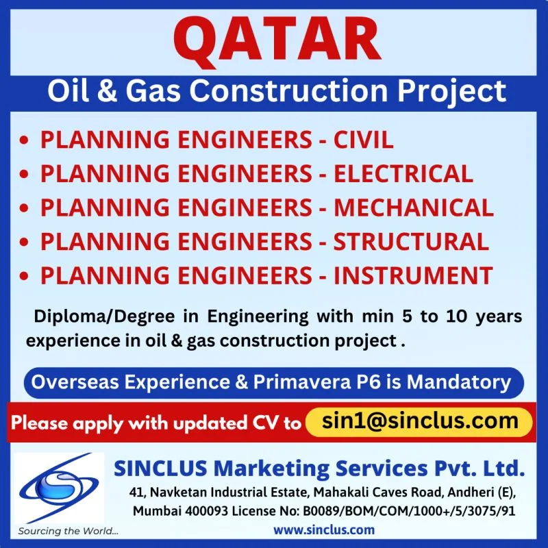 Qatar : Oil & Gas Construction Project - looking for Engineers in various disciplines