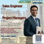 hiring Sales Engineers & Project Managers for a reputed group in Saudi Arabia.