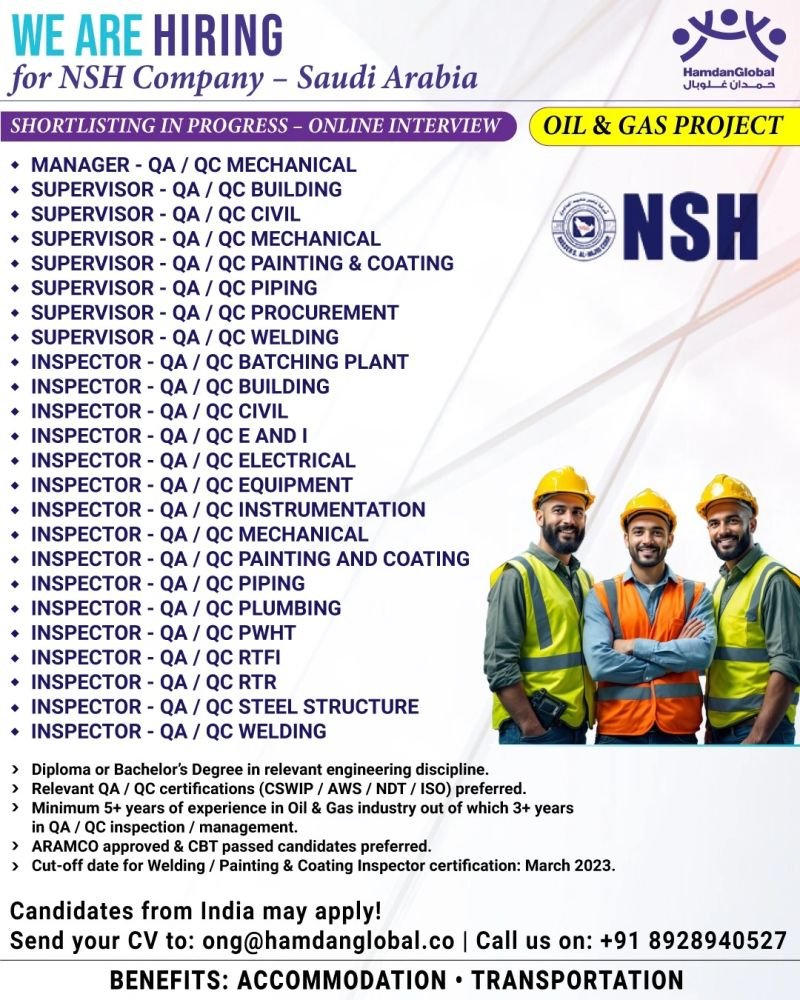 Hiring For Nsh Company | Oil & Gas Project – Saudi Arabia 