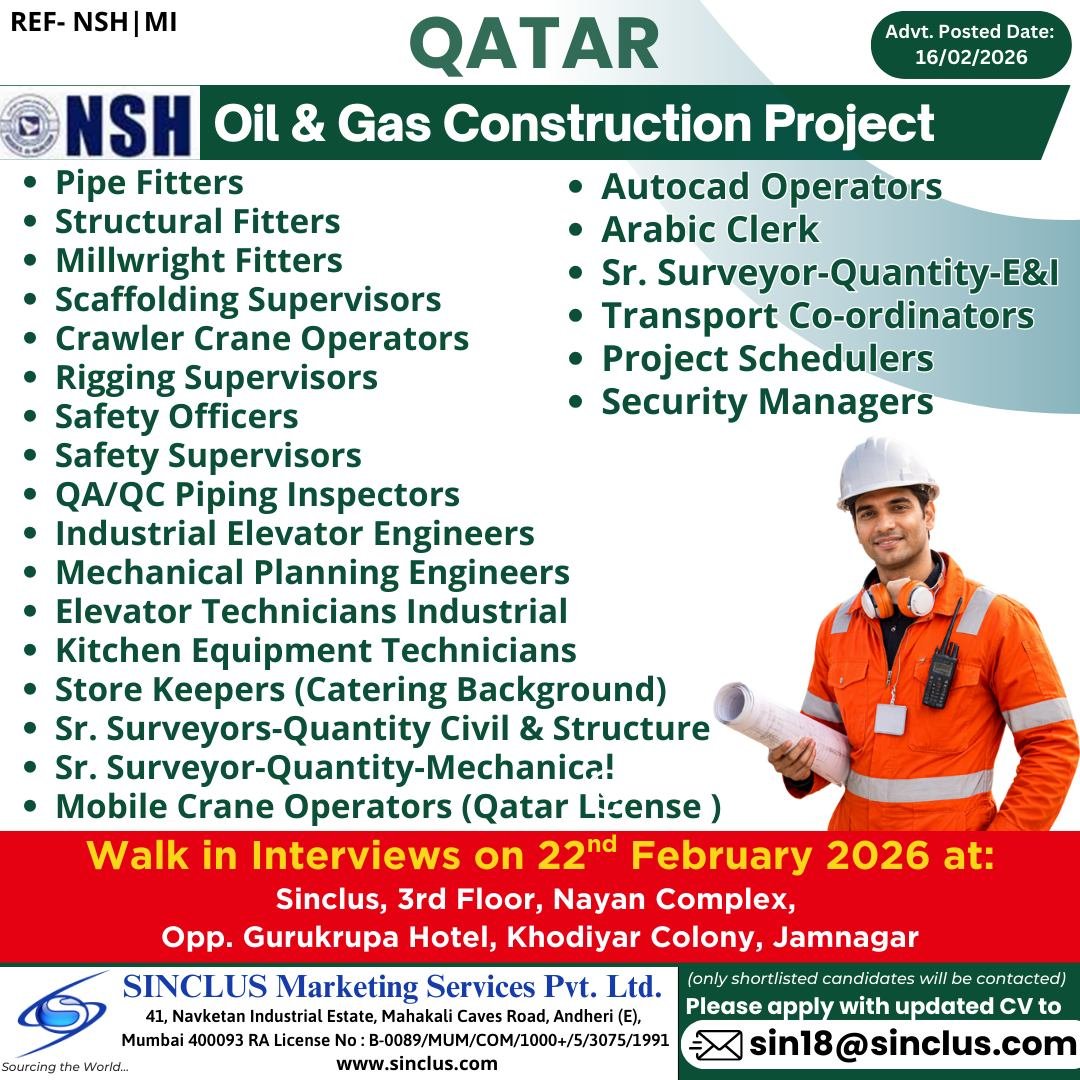 Hiring For NSH Oil & Gas Construction Project in Qatar & Saudi Arabia