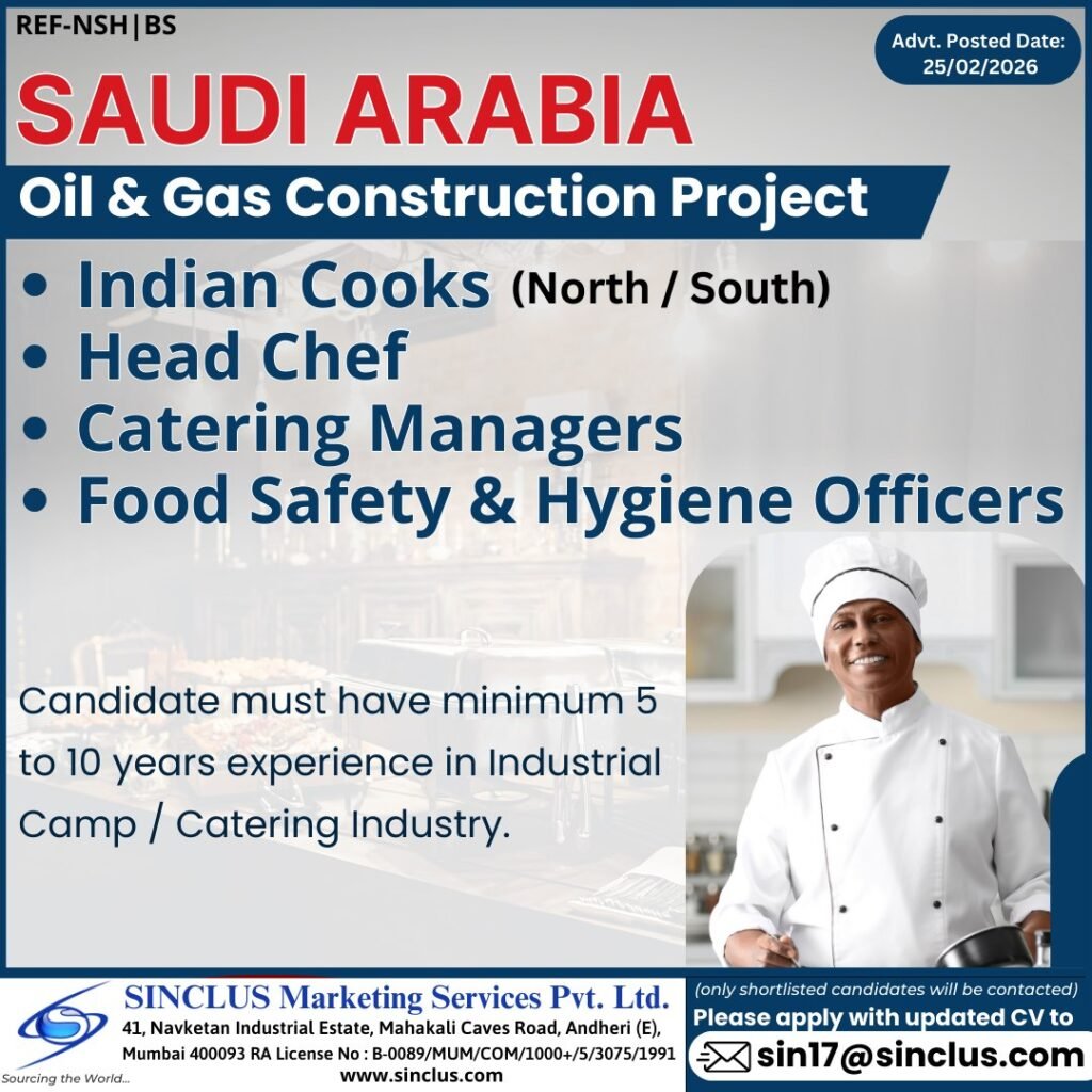 Hiring for Saudi Arabia – Industrial Camp / Catering Project Hiring for Saudi Arabia – Industrial Camp / Catering Project