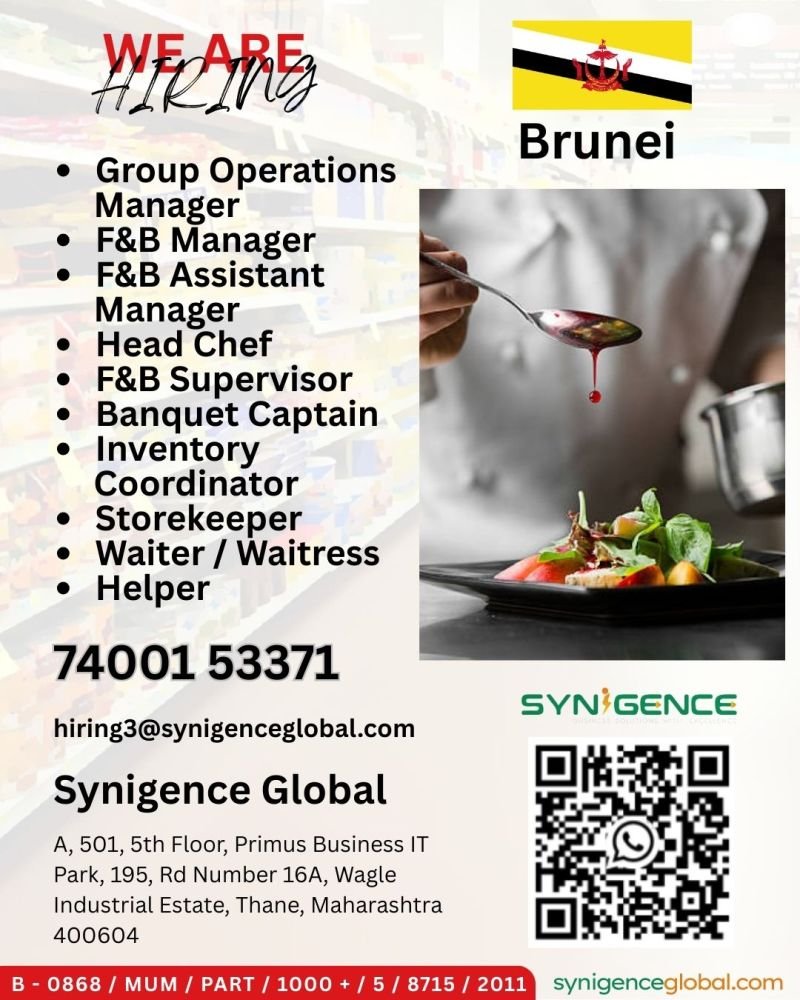 Urgently hiring for leading F&B and Hospitality projects in Brunei.