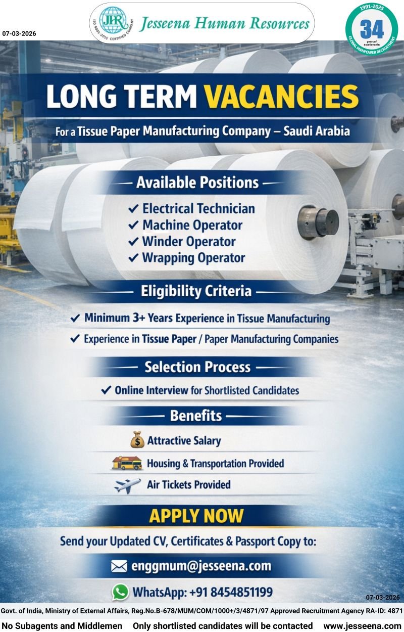 Wanted For a Tissue Paper Manufacturing Company – Saudi Arabia