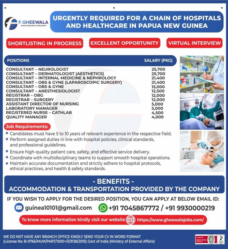 Urgently Hiring for a Chain of Hospitals & Healthcare in Papua New Guinea
