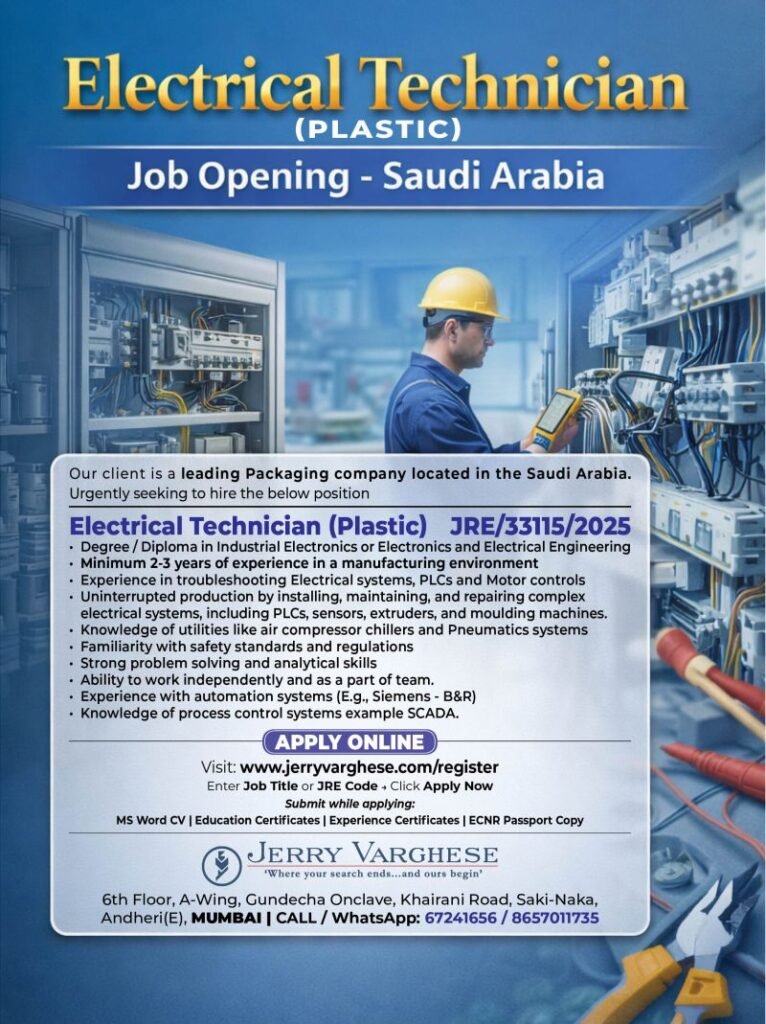 Hiring Electrical Technician (Plastic) For a leading Packaging company in Saudi Arabia