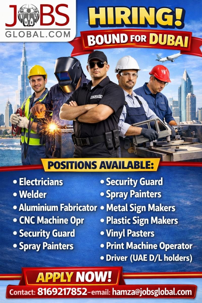 Dubai Jobs 2026 – Urgent Hiring for Skilled Workers | Apply for Electricians, Welders, Drivers & More