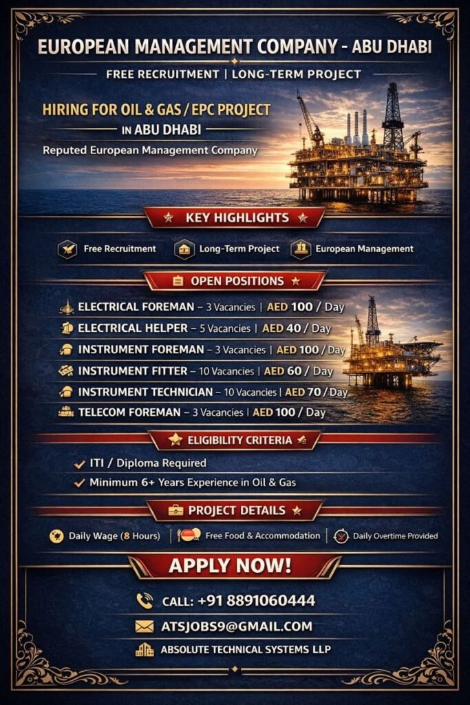 UAE Oil & Gas Jobs 2026 – Free Recruitment For European management company.| EPC Project Vacancies | Apply Now