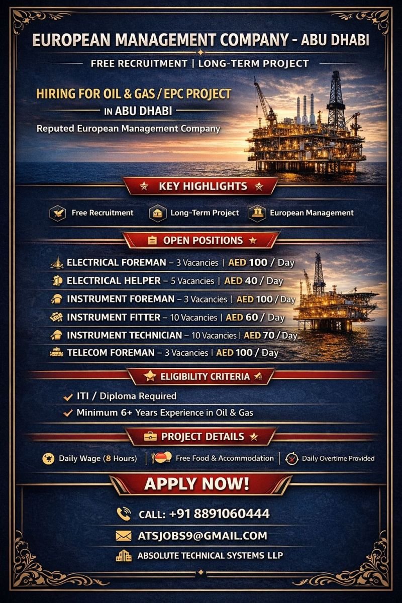 UAE Oil & Gas Jobs 2026 – Free Recruitment For European management company.| EPC Project Vacancies | Apply Now