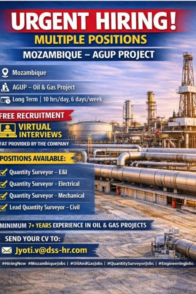 Urgent Oil & Gas Jobs in Mozambique – AGUP Project Hiring 