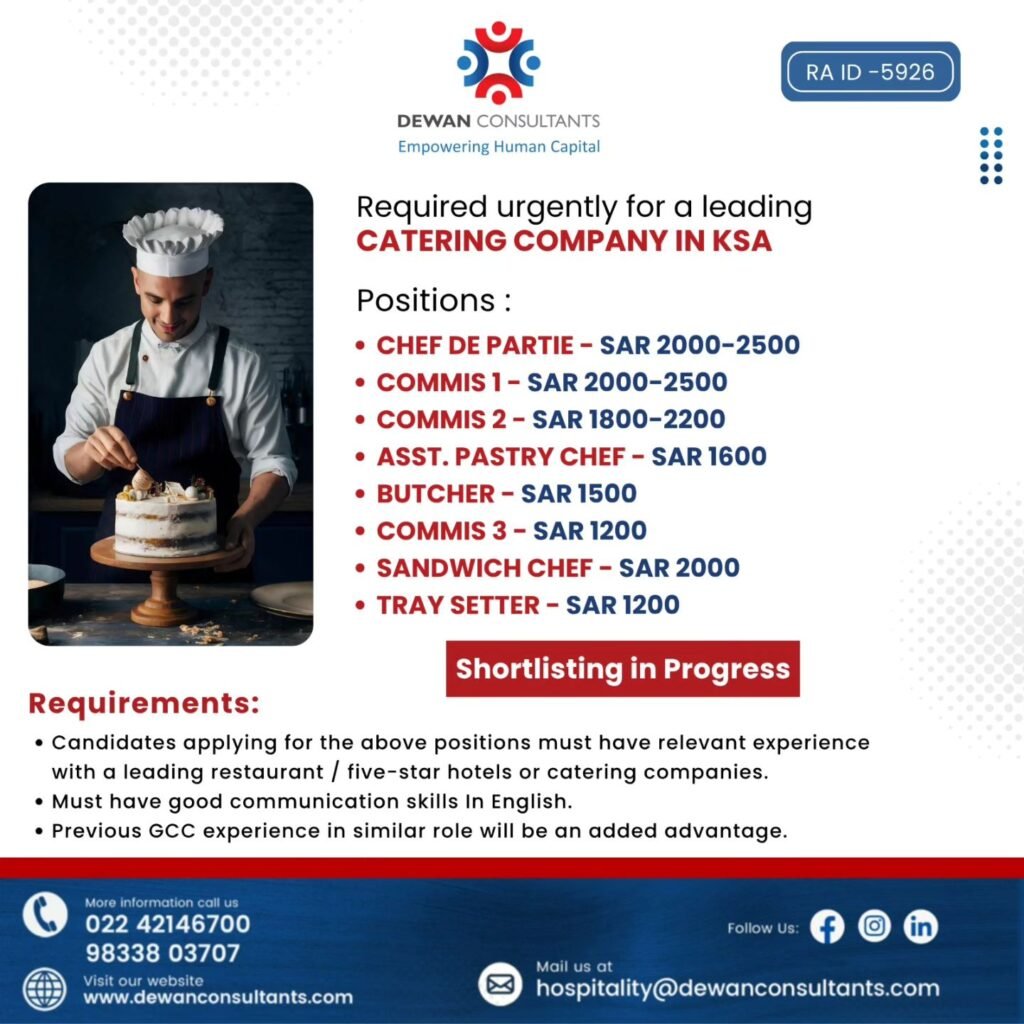Saudi Arabia – Urgently hiring skilled professionals for a leading catering company | Apply Now Saudi Arabia – Urgently hiring skilled professionals for a leading catering company | Apply Now