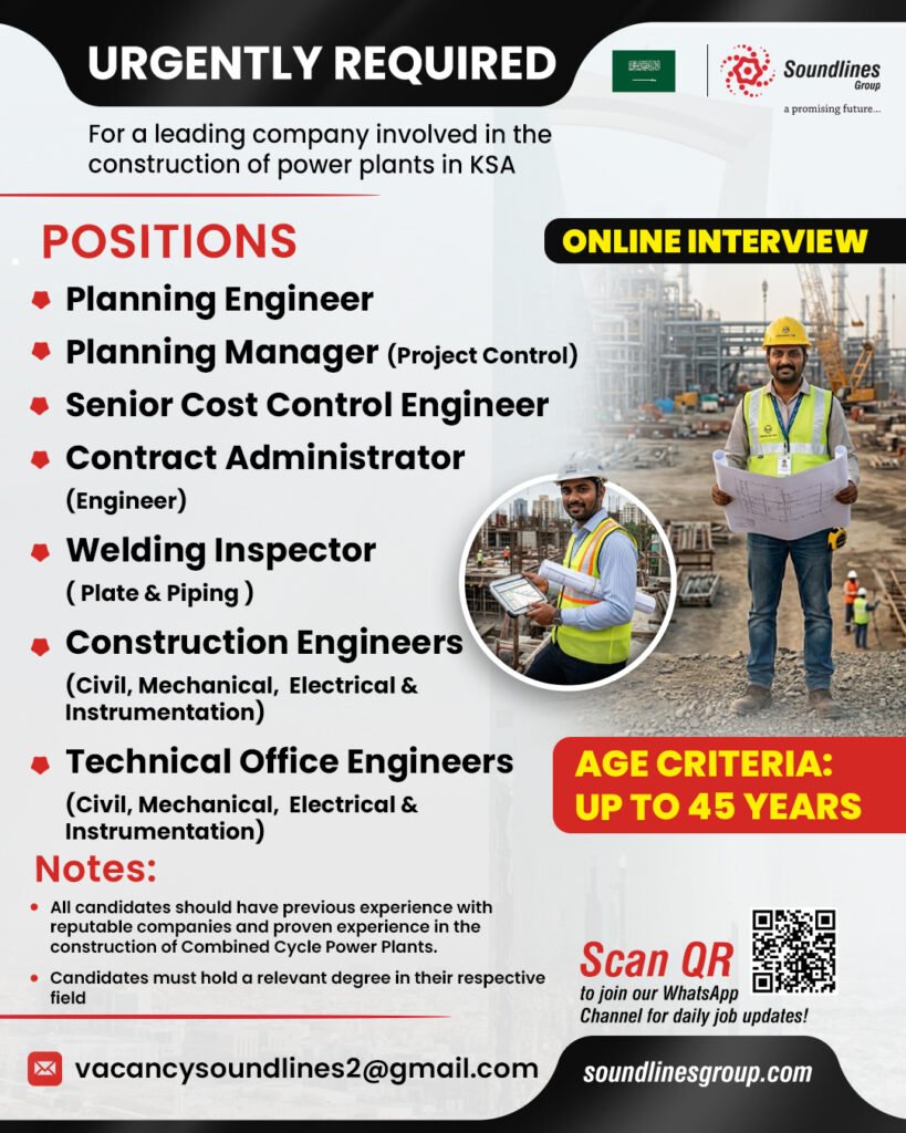 Saudi Arabia : Hiring For a leading company involved in the construction of power plants 