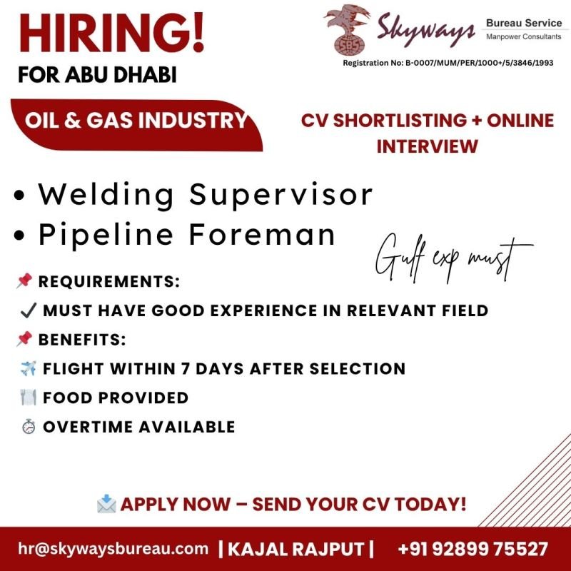 Urgent Hiring For Abu Dhabi Oil & Gas Project