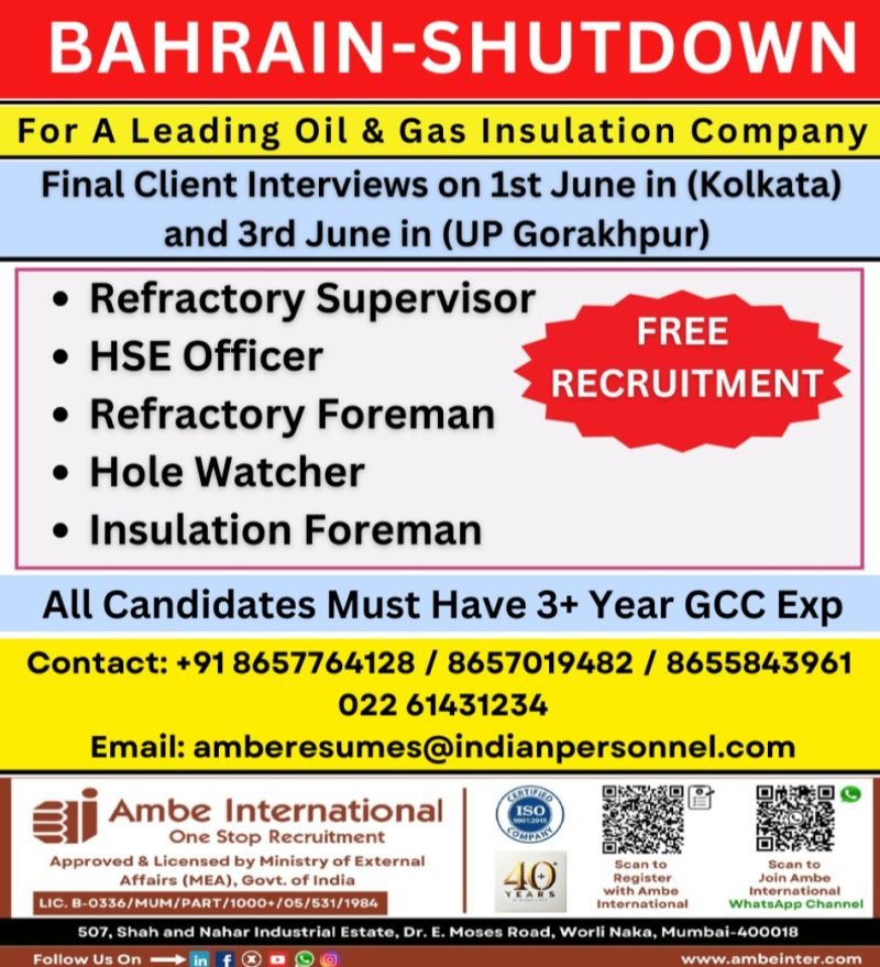 Bahrain Shutdown Project (Free Recruitment) - Hiring For A leading Oil & Gas Insulation Company