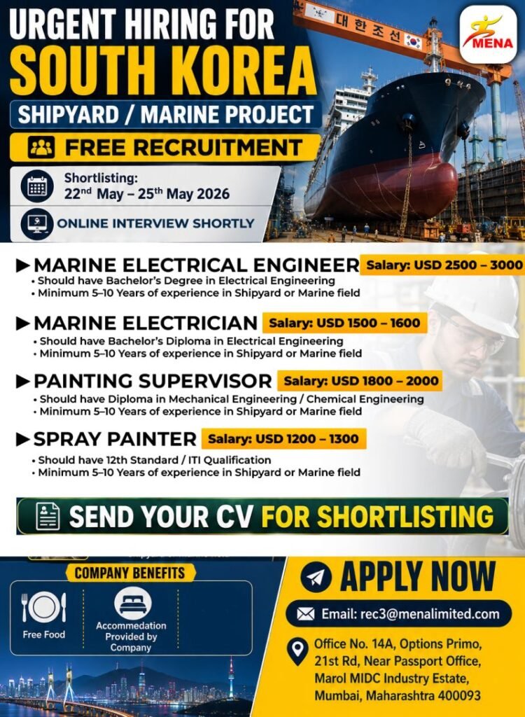 Urgent Hiring For South Korea Shipyard Project Urgent Hiring For South Korea Shipyard Project