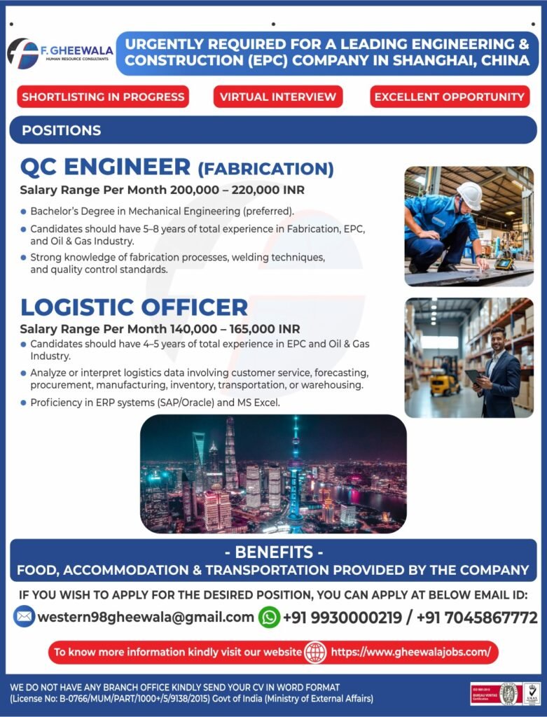 China EPC Jobs 2026 – QC Engineer (Fabrication) & Logistic Officer Hiring in Shanghai