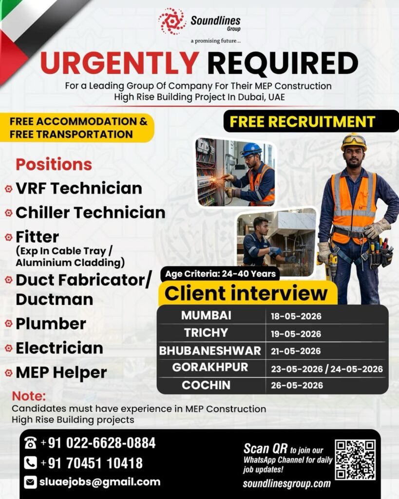UAE : Hiring For a Leading Group Of Company For Their MEP Construction High Rise Building Project In Dubai