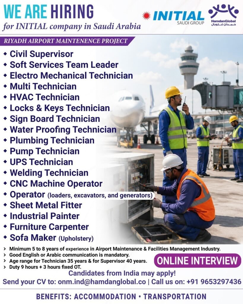 Saudi Arabia : hiring for INITIAL company - Riyadh Airport Maintenance Project