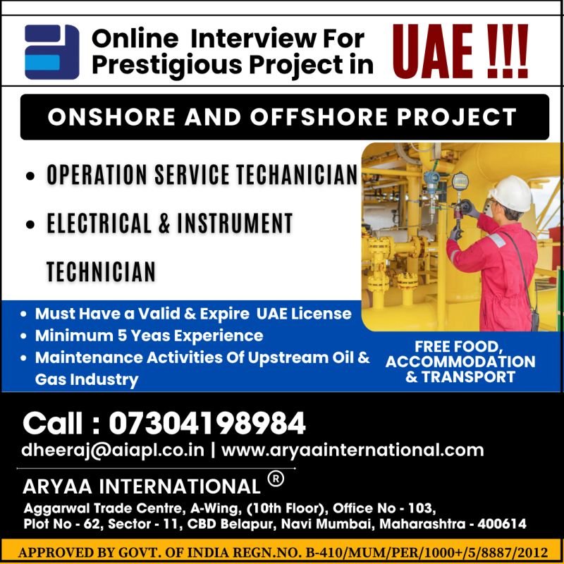Urgent Hiring for UAE – Onshore & Offshore Oil & Gas Project 