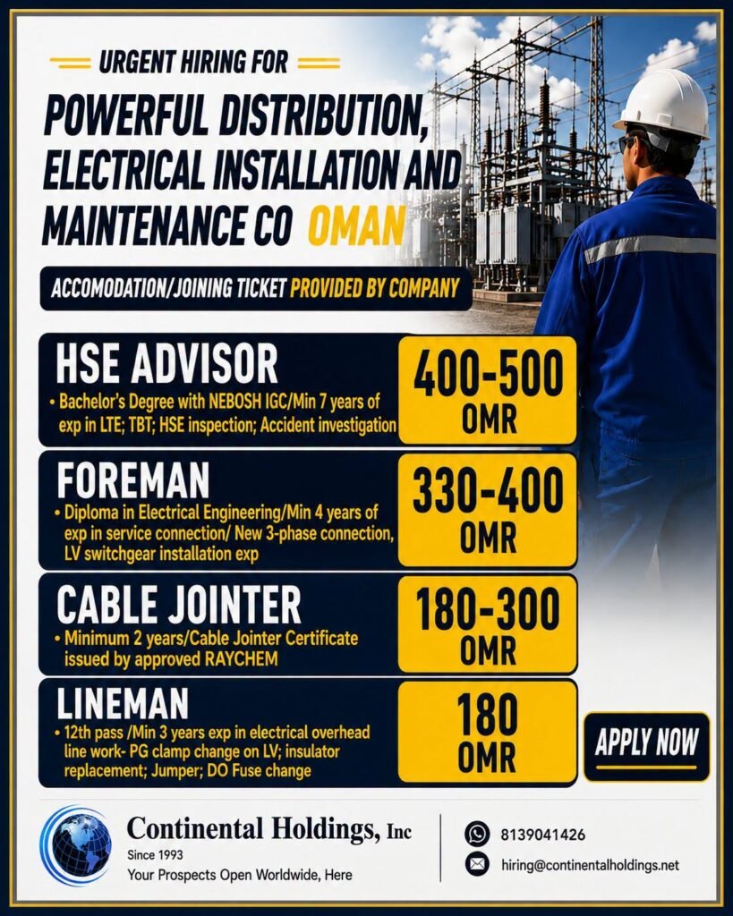 Urgent Hiring for Oman Power Distribution, Electrical Installation & Maintenance Company