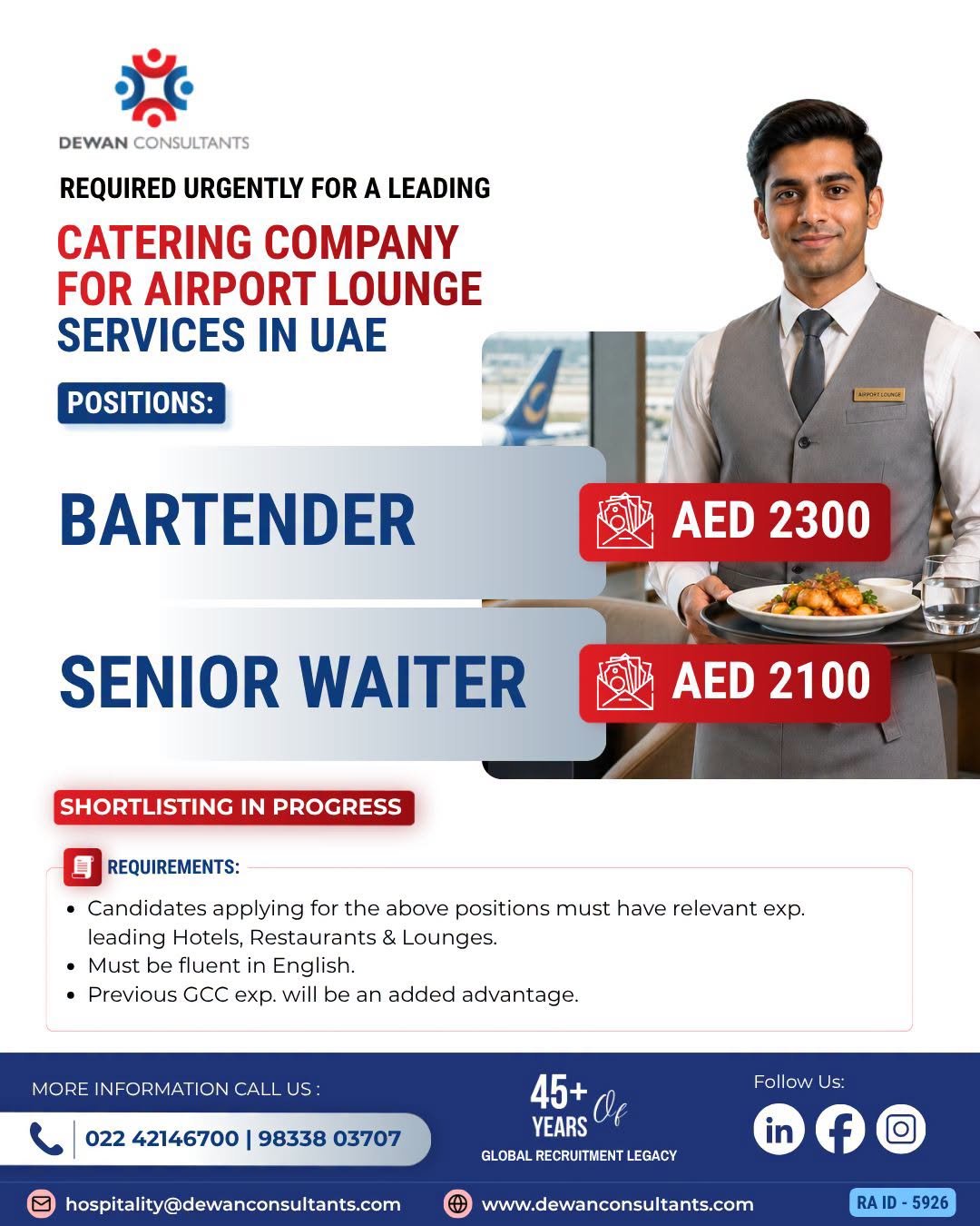 Hiring for a leading Catering Company for Airport Lounge Services in UAE.
