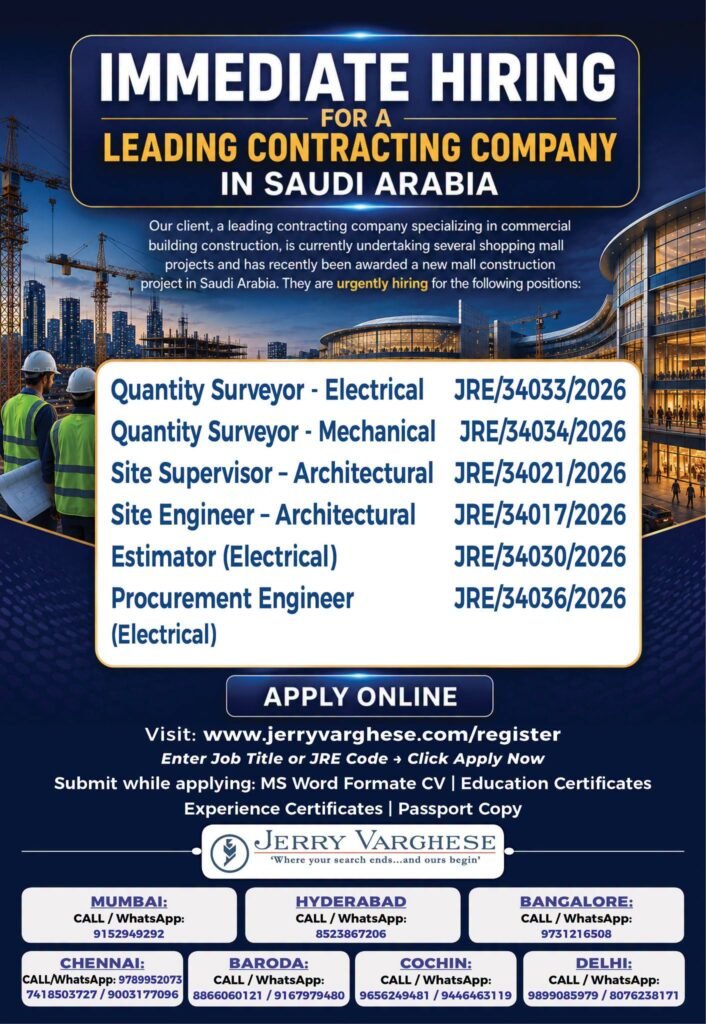 Urgent Hiring for Leading Contracting Company, Saudi Arabia Urgent Hiring for Leading Contracting Company, Saudi Arabia