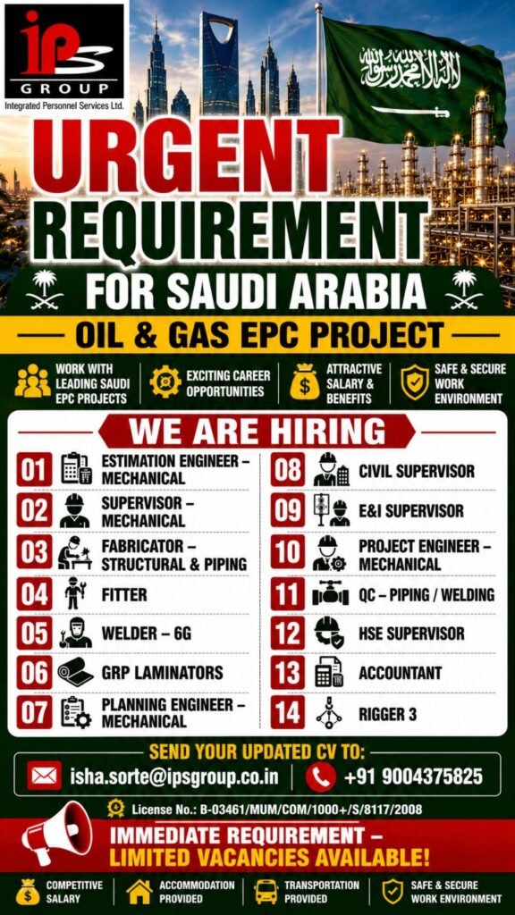 Saudi Arabia : Recruitment For Oil & Gas EPC Project | Immediate Hiring