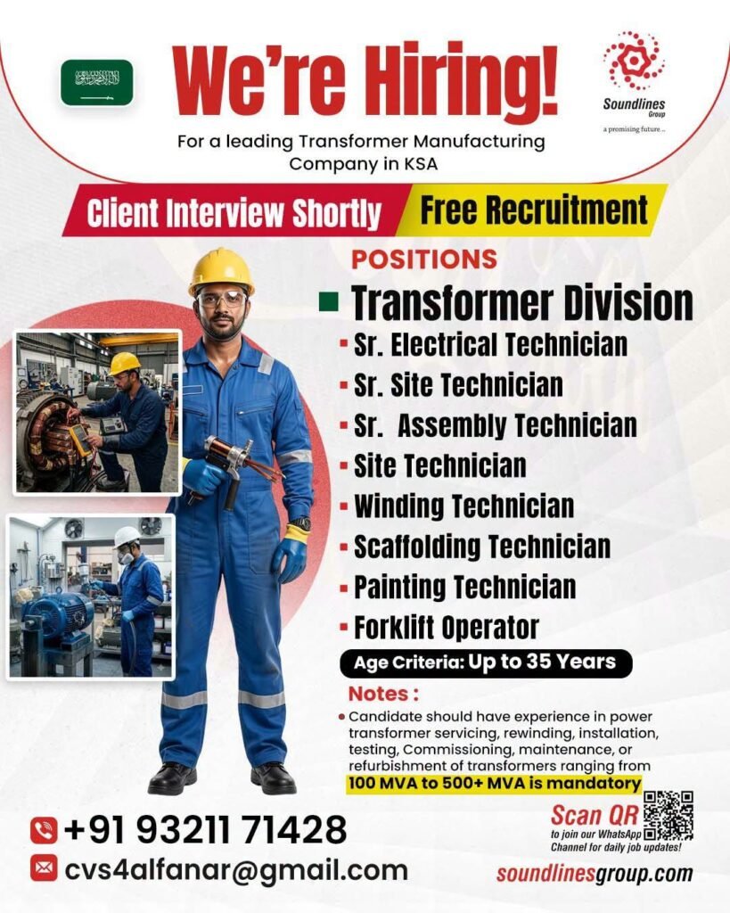 Hiring For a leading Transformer Manufacturing Company in Saudi Arabia