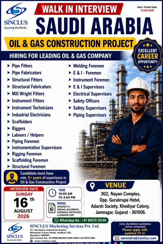 Saudi Arabia Jobs 2026 – Oil & Gas Construction Project Walk-In Interview