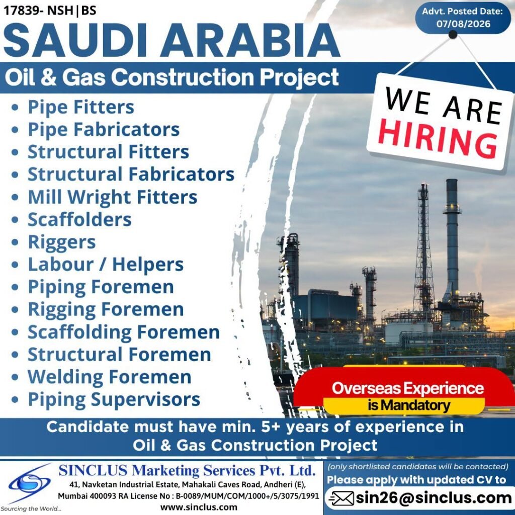 Hiring For major Oil & Gas Construction Project in Saudi Arabia. Hiring For major Oil & Gas Construction Project in Saudi Arabia.