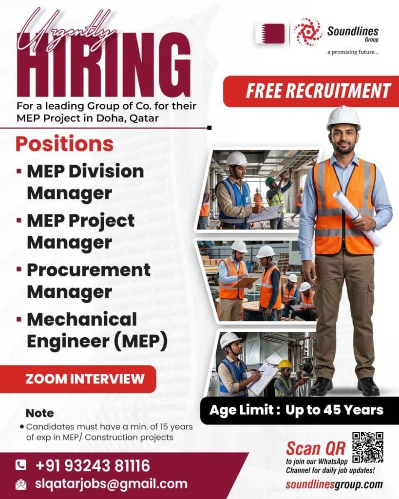 Qatar : Hiring For a leading Group of Co. for their MEP Project in Doha