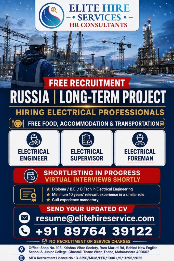 Russia Jobs 2026 – Free Recruitment for Electrical Engineers, Supervisors & Foremen Russia Jobs 2026 – Free Recruitment for Electrical Engineers, Supervisors & Foremen