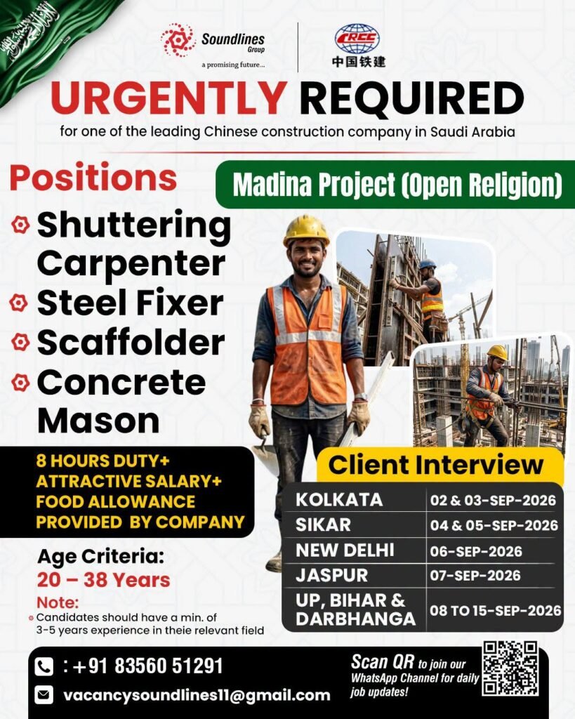Hiring for one of the leading Chinese construction company in Saudi Arabia