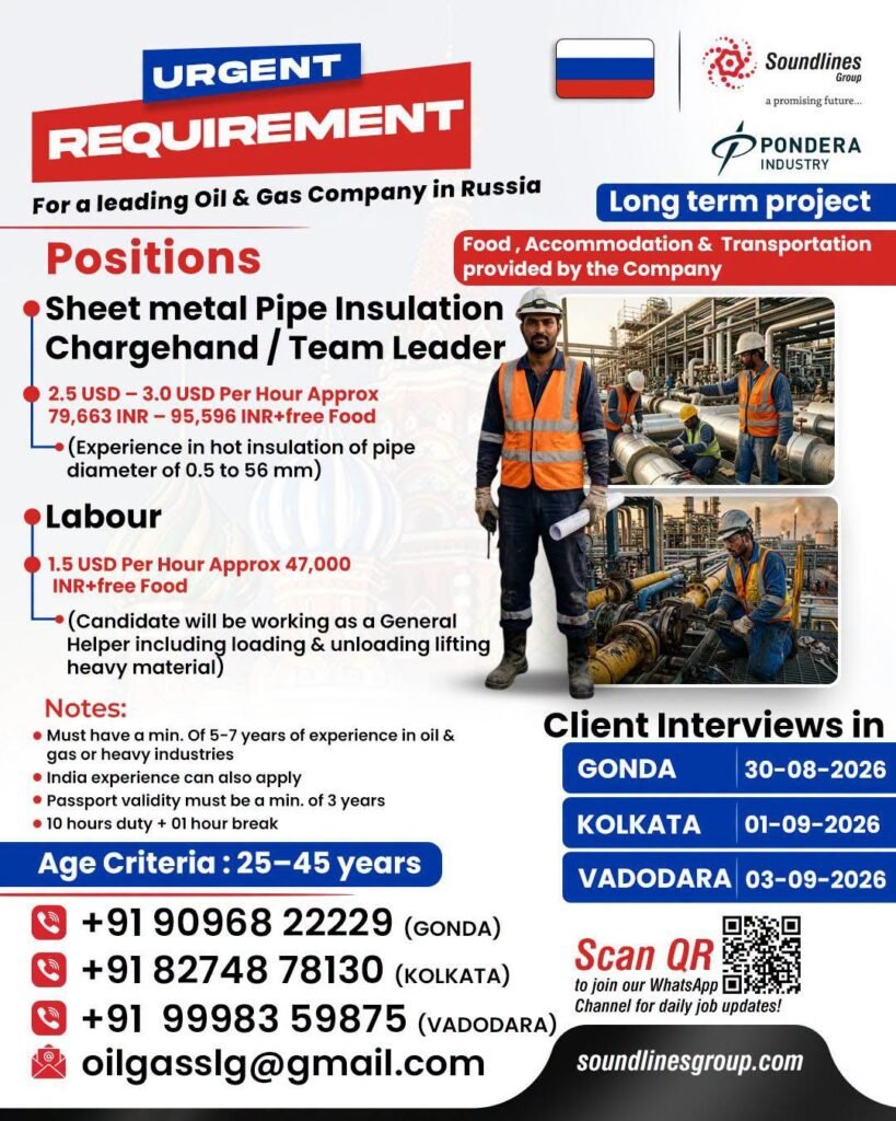 Urgent Hiring For a leading Oil & Gas Company in Russia