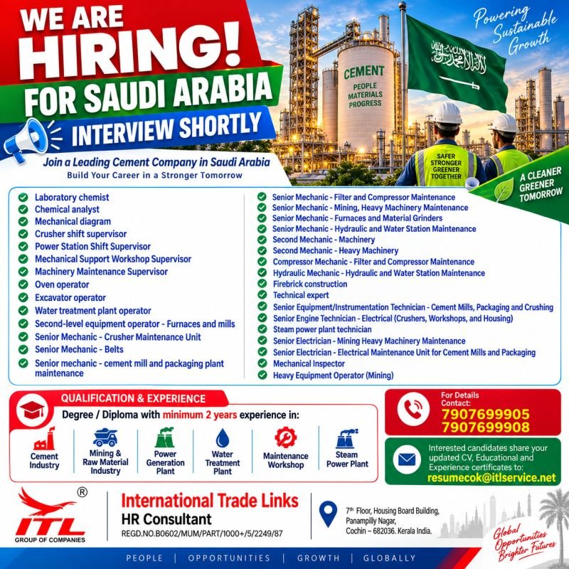 Urgent Hiring For a leading Cement Company in Saudi Arabia.