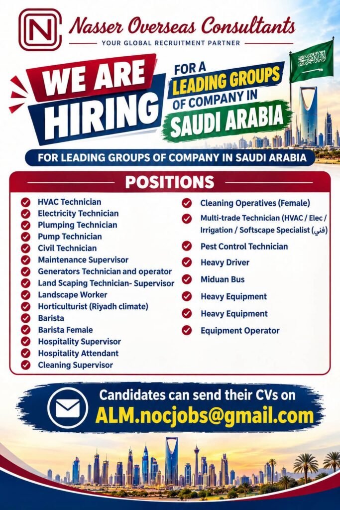Saudi Arabia Jobs 2026: Multiple Vacancies for Technicians, Drivers, Hospitality and Cleaning Staff Saudi Arabia Jobs 2026: Multiple Vacancies for Technicians, Drivers, Hospitality and Cleaning Staff