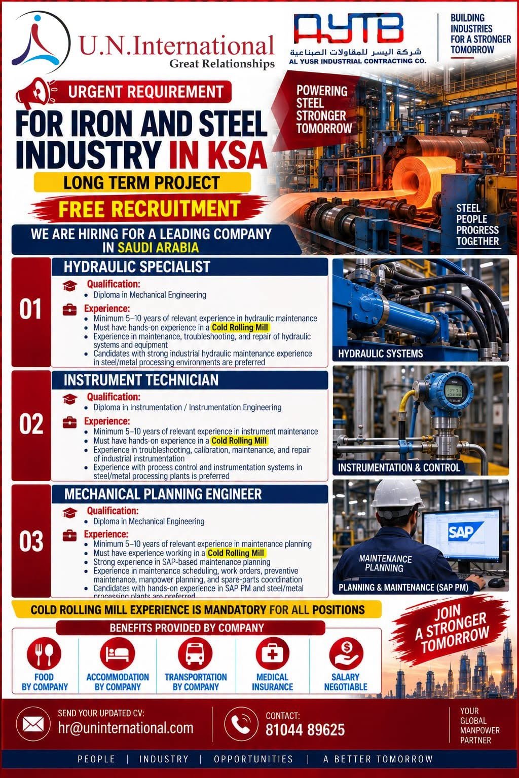 Saudi Arabia : Hiring for a leading company in the Iron & Steel Industry for a Long-Term Project.