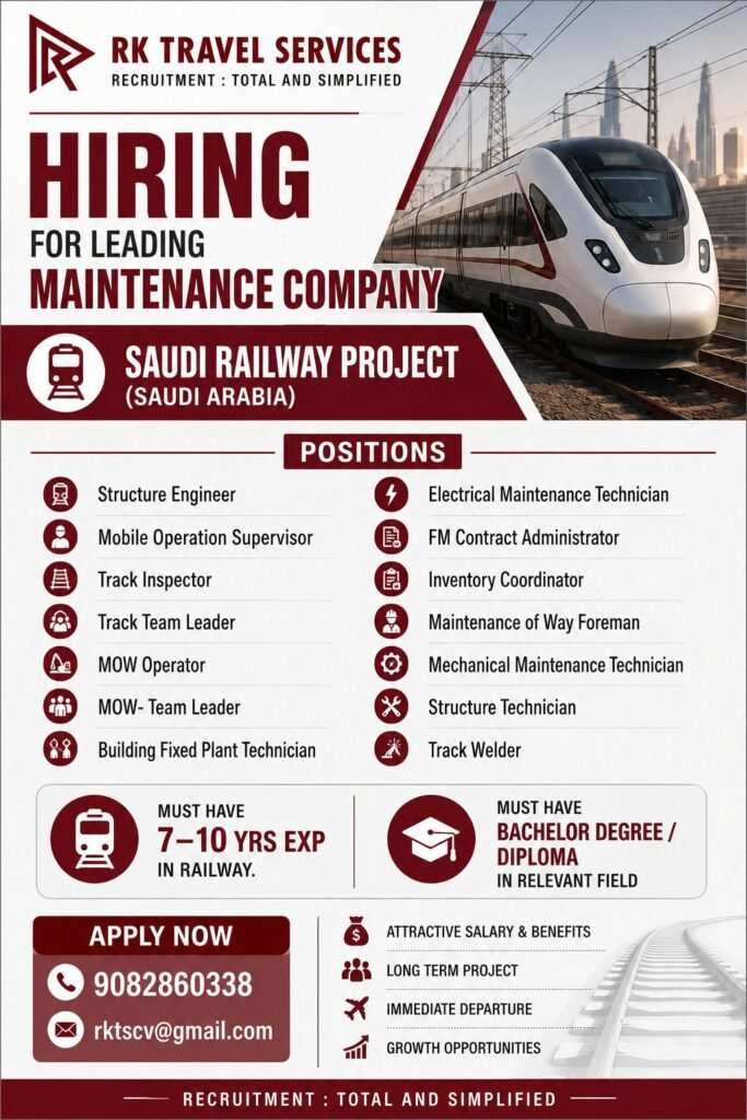 Saudi Railway Project Jobs 2026 – Urgent Hiring for Maintenance Company in Saudi Arabia