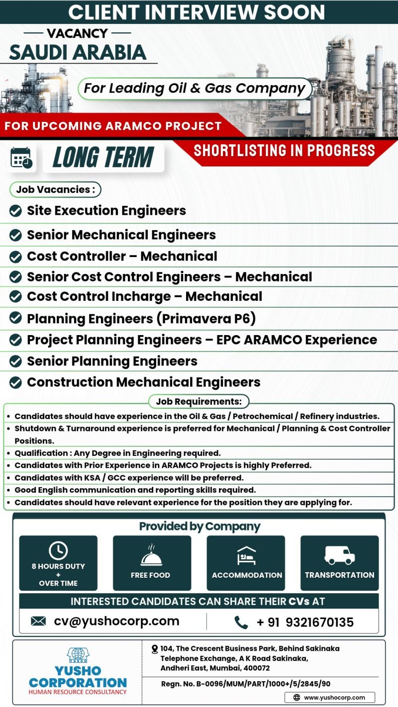 Saudi Arabia : Hiring for an upcoming Aramco project with a leading Oil & Gas company
