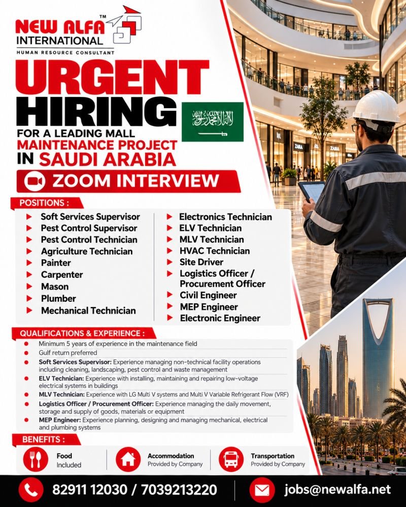 hiring for a leading mall maintenance project in Saudi Arabia.