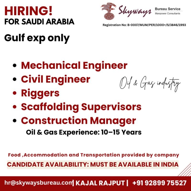 Urgently hiring experienced professionals for an Oil & Gas Project in Saudi Arabia