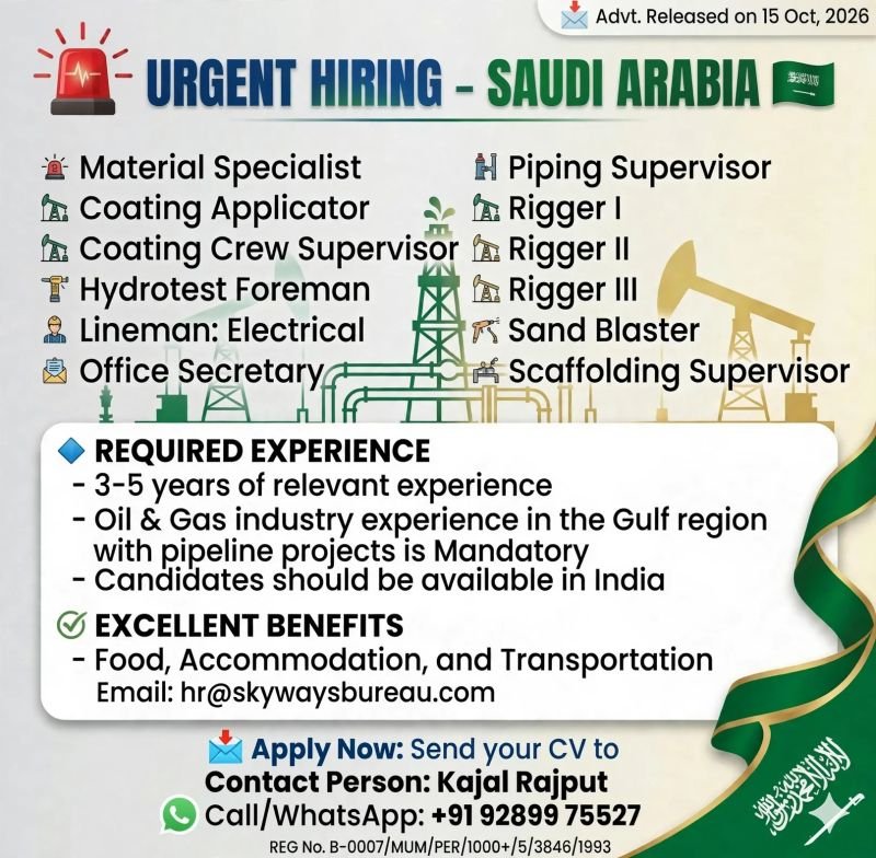 Saudi Arabia : Urgent Hiring For Oil & Gas Project
