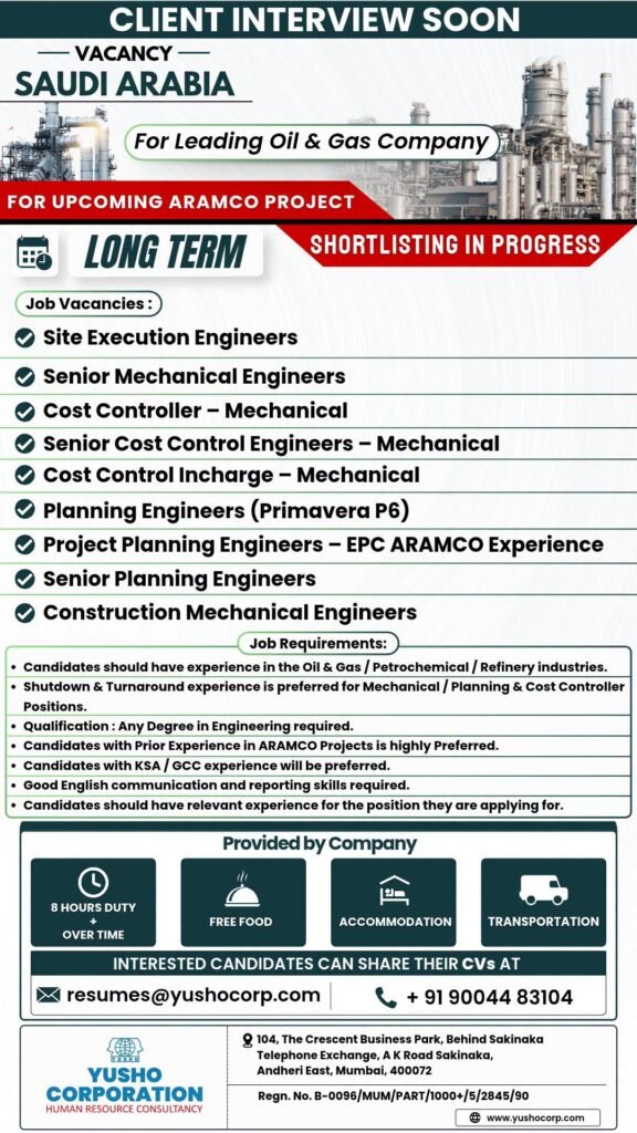 Hiring for an upcoming Aramco project in Saudi Arabia