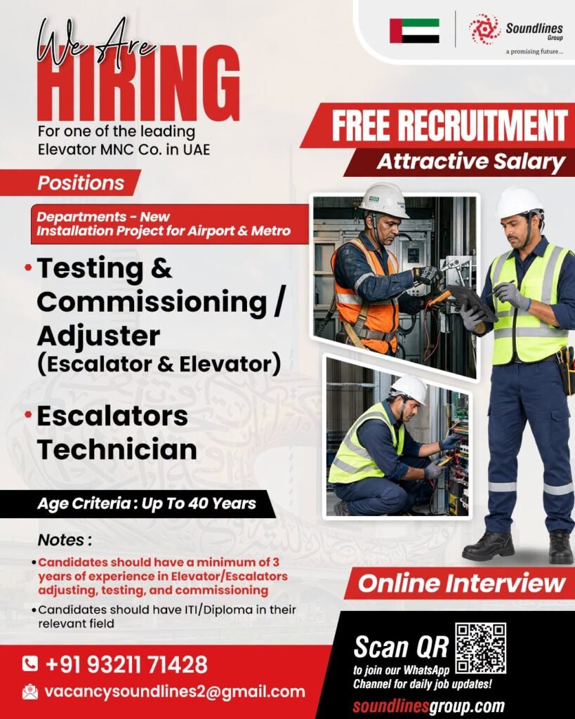 Recruitment For one of the leading Elevator MNC Co. in UAE Recruitment For one of the leading Elevator MNC Co. in UAE